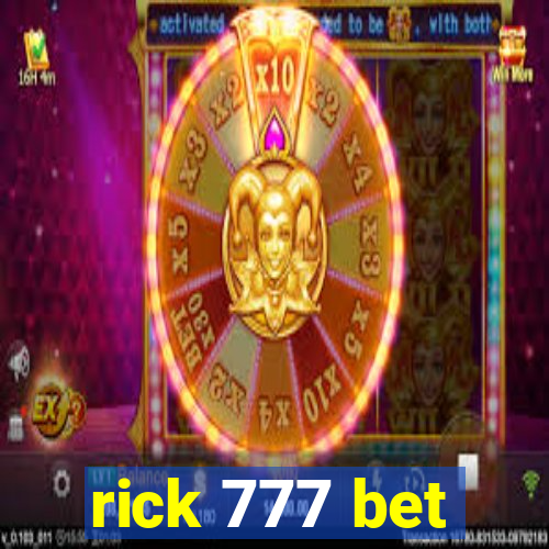 rick 777 bet